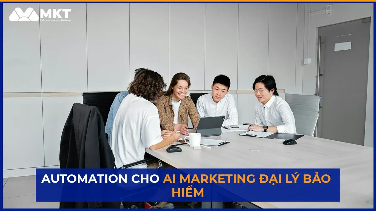 Đại Lý Bảo Hiểm Cá Nhân: AI Marketing Lead 50 Khách/Tuần Bền Vững